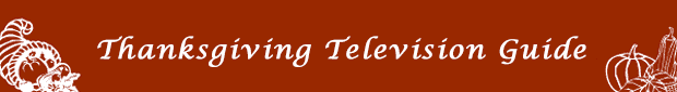 Thanksgiving TV Guide